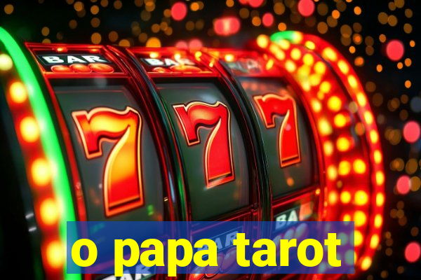 o papa tarot